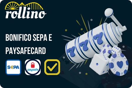 Bonifico SEPA e Paysafecard su rollino casino per depositi tradizionali sicuri e transazioni anonime
